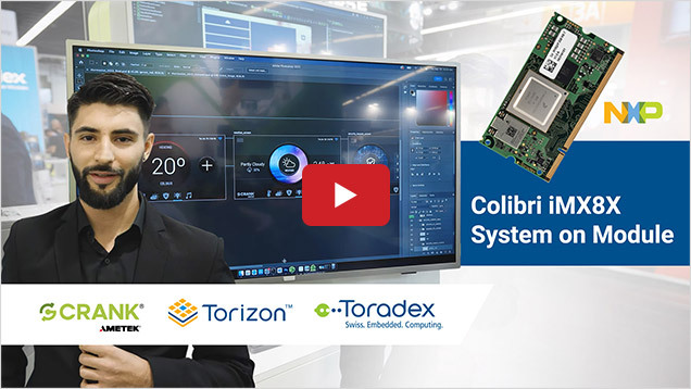 Crank Ametek Storyboard using NXP i.MX 8X powered Colibri iMX8X SoM and Torizon